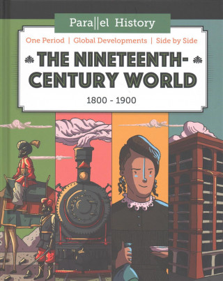 Carte Parallel History: The Nineteenth-Century World Alex Woolf