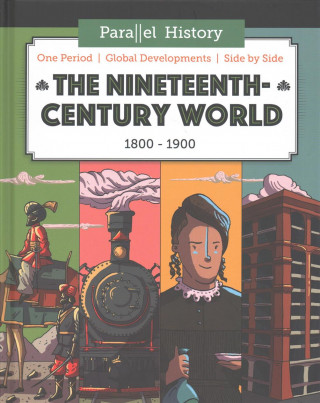 Kniha Parallel History: The Nineteenth-Century World Alex Woolf