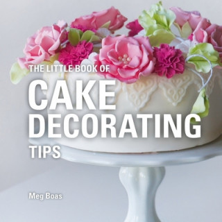 Kniha Little Book of Cake Decorating Tips AVENT MEG