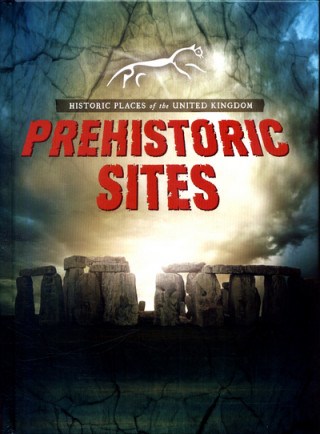 Livre Prehistoric Sites John Malam