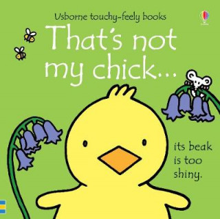 Kniha That's not my chick... Fiona Watt
