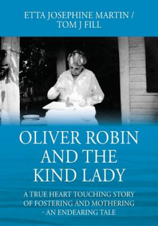 Книга Oliver Robin and the Kind Lady ETTA JOSEPHI MARTIN