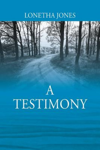 Livre Testimony LONETHA JONES