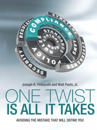 Kniha One Twist Is All It Takes JOSEPH R PETRUCELLI