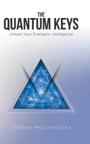 Knjiga Quantum Keys ATHENA MELCHIZEDEK