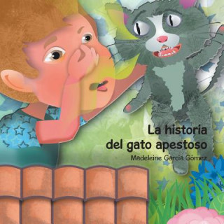 Kniha historia del gato apestoso MADELE GARC A G MEZ