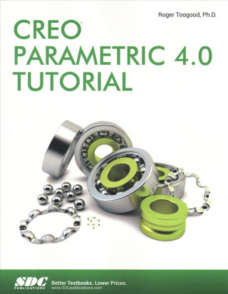Kniha Creo Parametric 4.0 Tutorial TOOGOOD