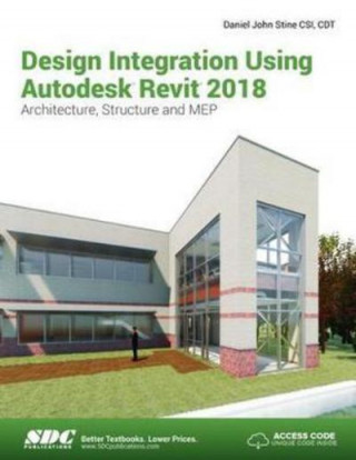 Książka Design Integration Using Autodesk Revit 2018 STINE