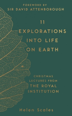 Kniha 11 Explorations into Life on Earth Helen Scales