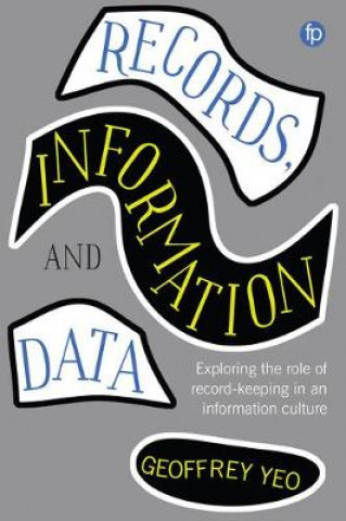 Libro Records, Information and Data Geoffrey Yeo