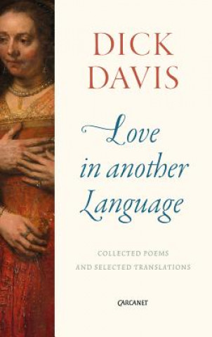Book Love in Another Language Dick Davis