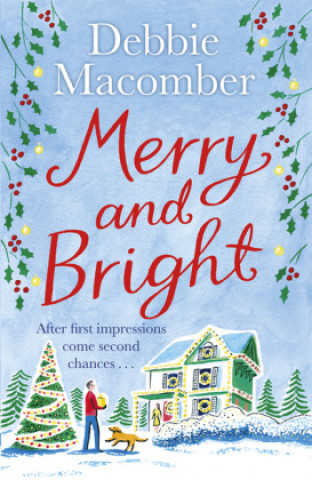 Kniha Merry and Bright Debbie Macomber