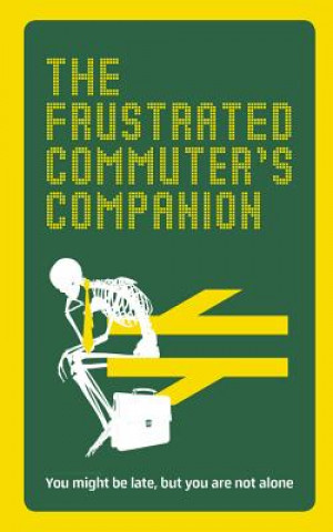 Könyv Frustrated Commuter's Companion Jonathan Swan
