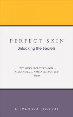Книга Perfect Skin Alexandra Soveral