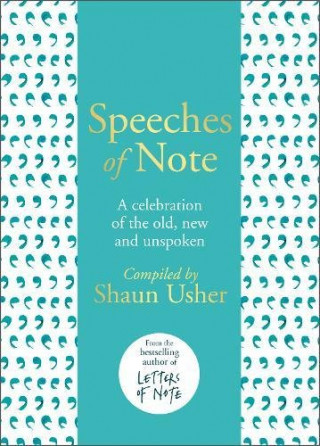 Knjiga Speeches of Note Shaun Usher