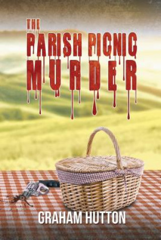 Kniha Parish Picnic Murder Graham Hutton