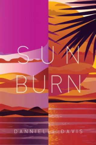 Książka SUN BURN DANNIELLE DAVIS