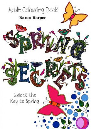 Knjiga Adult Colouring Book - Spring Secrets Karen Harper