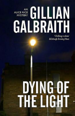 Kniha Dying of the Light Gillian Galbraith