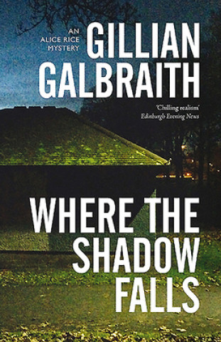 Livro Where the Shadow Falls Gillian Galbraith