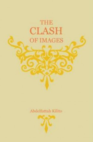 Kniha Clash of Images KILITO  ABDELFATTAH