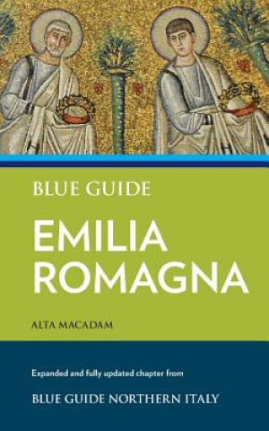 Kniha Blue Guide Emilia Romagna ALTA MACADAM