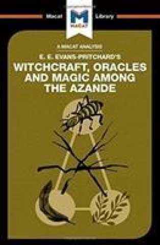 Livre Analysis of E.E. Evans-Pritchard's Witchcraft, Oracles and Magic Among the Azande WHEATER