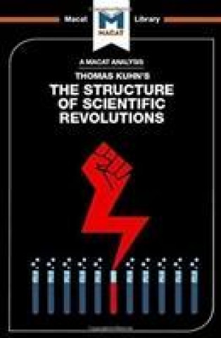 Knjiga Analysis of Thomas Kuhn's The Structure of Scientific Revolutions HEDESAN