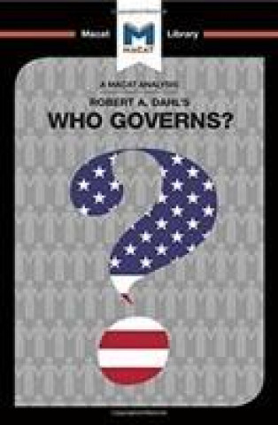 Kniha Analysis of Robert A. Dahl's Who Governs? Democracy and Power in an American City Astrid Noren-Nilsson