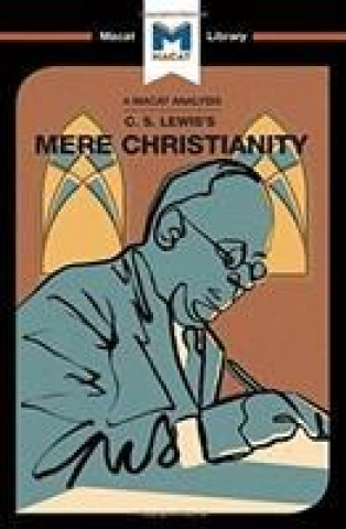 Carte Analysis of C.S. Lewis's Mere Christianity SCARLATA
