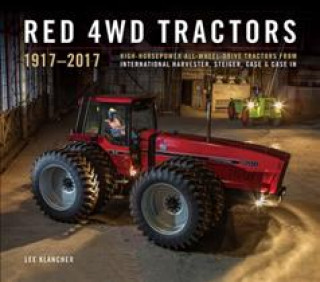 Kniha Red 4wd Tractors 1957 - 2017 Collector's Edition Lee Klancher