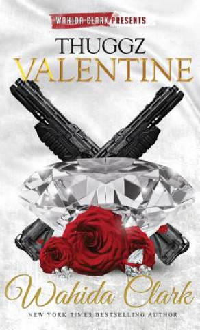 Книга Thuggz Valentine WAHIDA CLARK