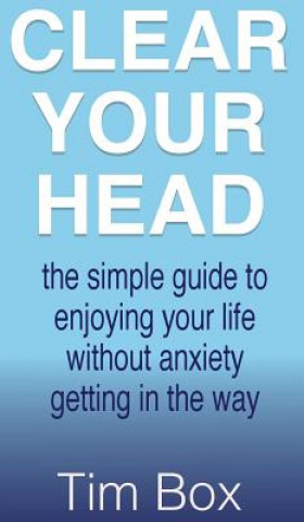 Boek Clear Your Head TIM BOX
