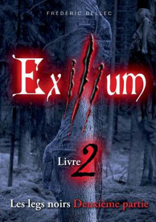 Könyv Exilium - Livre 2 Frederic Bellec