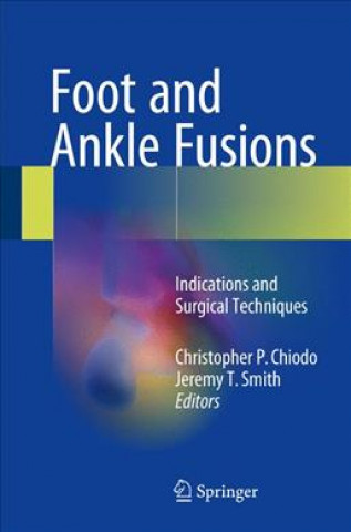 Βιβλίο Foot and Ankle Fusions Christopher P. Chiodo
