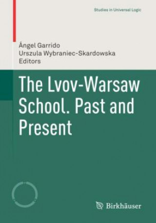 Könyv Lvov-Warsaw School. Past and Present Ángel Garrido