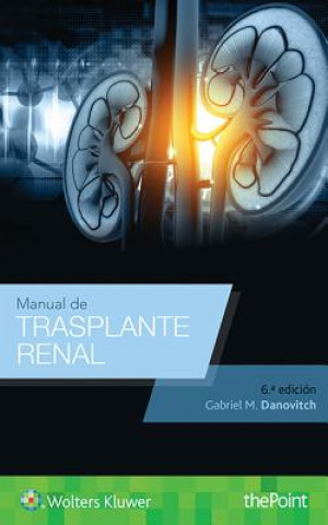 Carte Manual de trasplante renal Danovitch