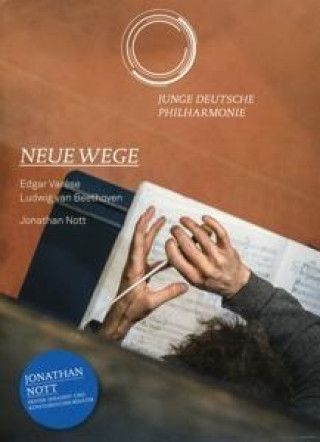 Zvok Neue Wege /Jeukendrup Junge Deutsche Philharmonie/Nott