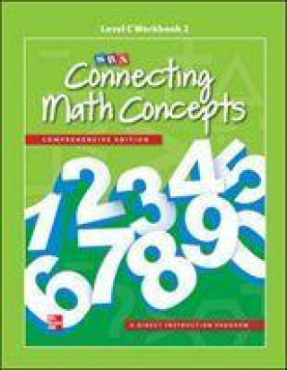 Kniha Connecting Math Concepts Level C, Workbook 2 Mcgraw-Hill Education