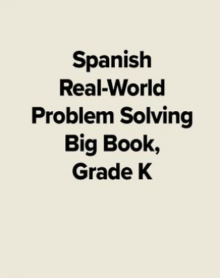 Kniha Spanish Real-World Problem Solving Big Book, Grade K McGraw Education