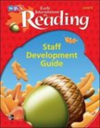 Kniha Early Interventions in Reading Level K, Additional Staff Development Handbook Mcgraw-Hill Education