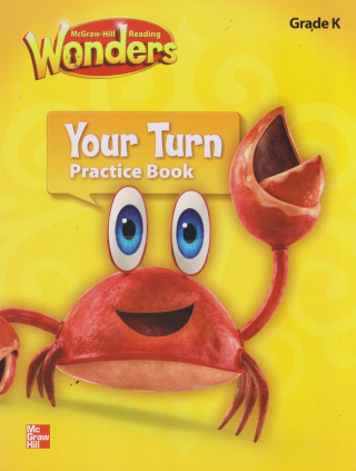 Kniha RW YOUR TURN PRACTICE BOOK GR K Mcgraw-Hill Education