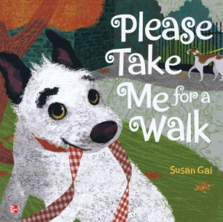 Kniha Reading Wonders Literature Big Book: Please Take Me for a Walk Grade K Mcgraw-Hill Education