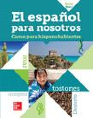 Kniha El Espanol Para Nosotros 2014, Level 2, Se Mcgraw-Hill Education