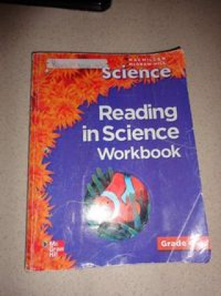 Könyv MacMillan/McGraw-Hill Science, Grade 4, Reading in Science Workbook Mcgraw-Hill Education