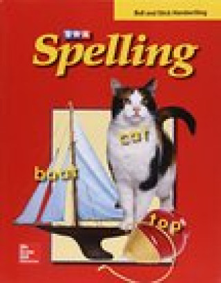 Kniha Sra Spelling, Student Edition - Ball and Stick, Grade 1 Mcgraw-Hill Education