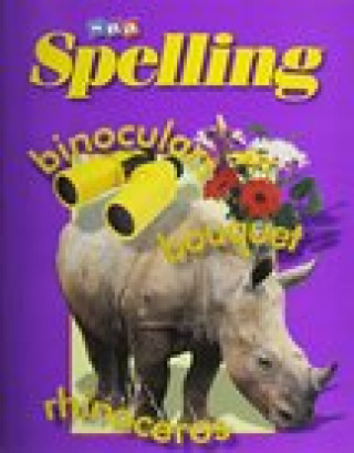 Carte SRA Spelling, Student Edition (softcover), Grade 6 Mcgraw-Hill Education