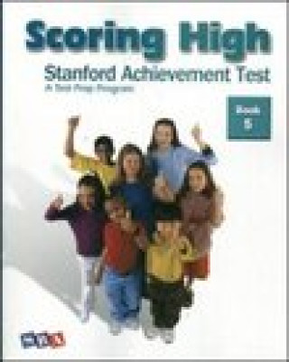 Kniha Scoring High on the SAT/10, Student Edition, Grade 5 Mcgraw-Hill Education