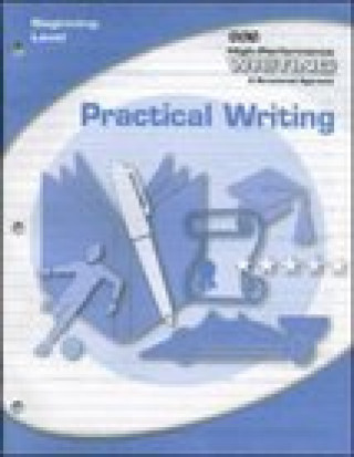 Carte High-Performance Writing Beginning Level, Practical Writing Terry Dodds