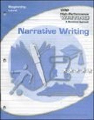 Kniha High-Performance Writing Beginning Level, Narrative Writing Terry Dodds